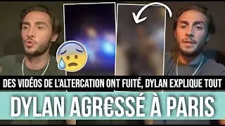DYLAN &Lambda;GRESS&Eacute; &Agrave; PARIS &Agrave; CAUSE DE MARC BLATA ? DES VID&Eacute;OS ONT FUIT&Eacute; 😰 IL SORT DU SILENCE ET RACONTE..
