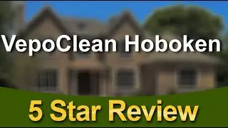 VepoClean Hoboken Maid Service Remarkable Five Star Review by danielle m.