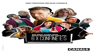 6 x confin.&eacute;.e.s Depuis 2021 / 20 min / Com&eacute;die (Canal+)