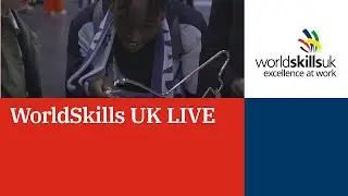WorldSkills UK LIVE