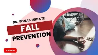 How to Prevent Falls in the Elderly (Fall Prevention Tips)