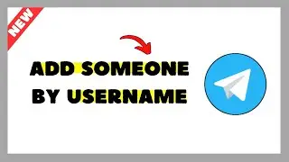 How to Add Someone on Telegram by Username (2026 Guide)