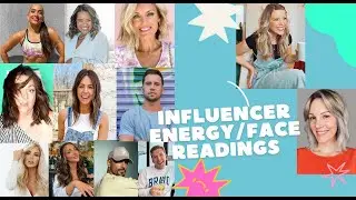 Social Media Influencer Energy and Face readings!