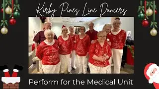 Kirby Pines Line Dancers perform for the Medical Unit at Kirby Pines