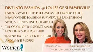 Dive Into the Story Behind Summerville's Hottest New Boutique, Louise of Summerville!