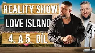 LOVE ISLAND - Patricie ž&aacute;rl&iacute;??!! Co se to tam děje? RECAP 4. a 5. D&Iacute;LU