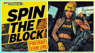 Spin The Block 🪓🥷 ~ DAG 🔴LIVE Division 2​ Portrait