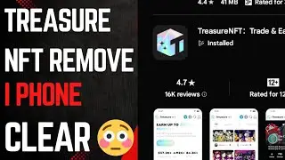 treasure nft remove kyu kee ha I phone sa || treasure nft remove|| treasure nft remove kyu kee ha