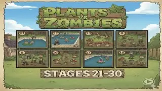 Plants vs Zombies - Pool (21-30) (Speed Up)
