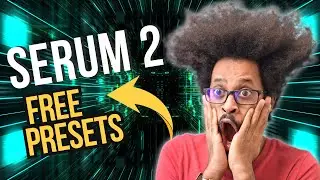 Free Serum Presets 2025 &ndash; Absolute Free Serum 2 Presets 2025