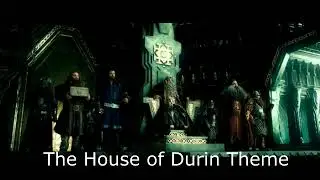 The House of Durin Theme