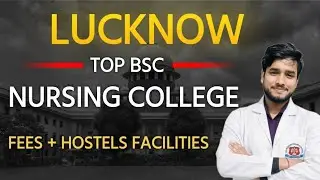 Best college for  bsc nursing in lucknow 