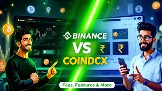 Binance vs Coindcx | Which is better? Fees, Features & More