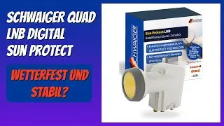 BEWERTUNG (2025): SCHWAIGER Quad LNB digital Sun Protect. Infos
