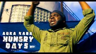 Abka Kaba - HUNGRY DAYS