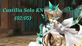 [Toram Online] Castilia solo KN (02:05)
