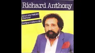Richard Anthony - Pour une histoire d&rsquo;amour