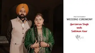 🔴LIVE | WEDDING CEREMONY | GURSIMRAN SINGH WEDS SUKHMAN KAUR | PREET PHOTOGRAPHY | +91 9855787664