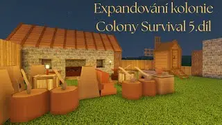 Expandování kolonie Colony Survival #5