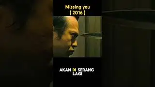 Alur cerita film : missing you