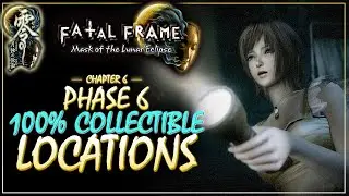 Phase 6: Moonsong Collectibles Walkthrough &ndash; Fatal Frame: Mask of the Lunar Eclipse Remastered