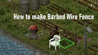 Improve your Project Zomboid Base: Making Barbed Wire Fence