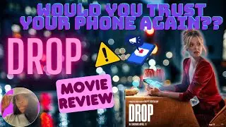 🎬 DROP Movie Review | Would YOU Trust Your Phone Again After This?! 📱👀 #DropMovie #DropMovieReview