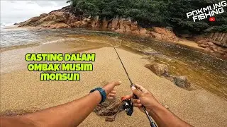 Casting Dalam Ombak Di Musim Monsun | Ultralight Fishing Malaysia