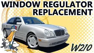 Mercedes-Benz W210 E-Class Front and Rear Window Regulator Replacement