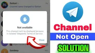 Telegram chat not open | this channel cannot be displayed because it violated Telegram's | Not work 