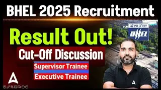 BHEL 2025 Recruitment  ko lekar big official  update | ST &  ET result out! know official  cut-off