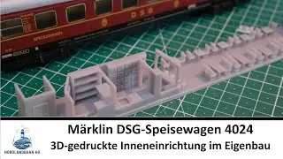 Feindetail statt Serienstandard: 3D-gedruckte Inneneinrichtung für den Märklin DSG-Speisewagen 4024