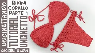 Come fare un Bikini all'Uncinetto - Tutorial Passo a Passo dalla taglia S alla XL - Parte 1