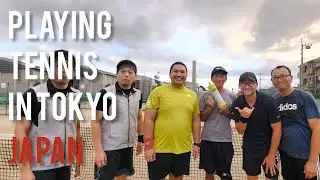 Playing Tennis in Tokyo, Japan (As A Tourist)