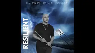 Darryl Evan Jones / Resilient