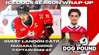 IceDogs Season Wrap-up w/ Landon Cato - Dog Pound Podcast