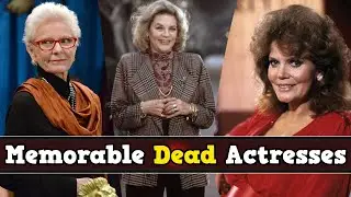 16 The Most Memorable Dead Actresses