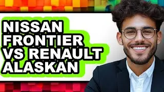 Nissan Frontier vs Renault Alaskan - Which is Better?