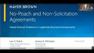 No-Poach and Non-Solicitation Agreements: Naked Antitrust Violations or Legitimate Business Arrange