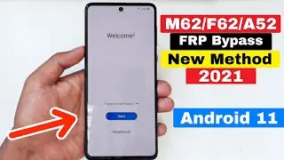 Samsung Galaxy A72/F62/A52 Android 11 Unlock FRP/Google Account Lock Bypass Latest Security May 2021