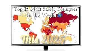 Safest Countries in the World 2025 | Travel Without Fear!