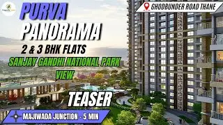 Purva Panorama Thane Teaser With Project Reviews, Amenities, Connectivity, Configuration & Much More