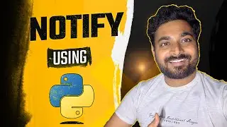 Notifications in Python Programming
