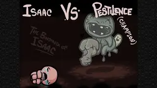 The Binding of Isaac - Pestilence (white champion)