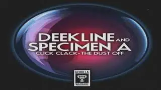 Deekline & Specimen A - Click Clack (Original Mix)