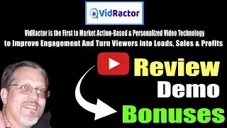 VidRactor Review - VidRactor Review and Demo - VidRactor Review and Bonuses