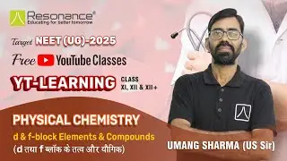 d & f Block Elements | NEET 2025 Hindi Medium | Day 116 | Dt. 19-04-2025 | NEET Inorganic Chemistry