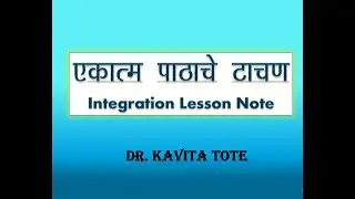 Integration lesson note | Dr. Kavita Tote