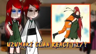 Uzumaki Clan React to themselves! || Kushina, Mito || Reaction vid