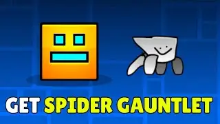 How To Get Spider Gauntlet In Geometry Dash 2.2 (2025) &ndash; Unlock The Spider Gauntlet In Geometry Dash
